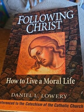 Following Christ How To Live A Moral Life Book